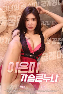 Lee Eun Mi Big Breasts (2020) Full Korea 18+ Watch Movie Online Free