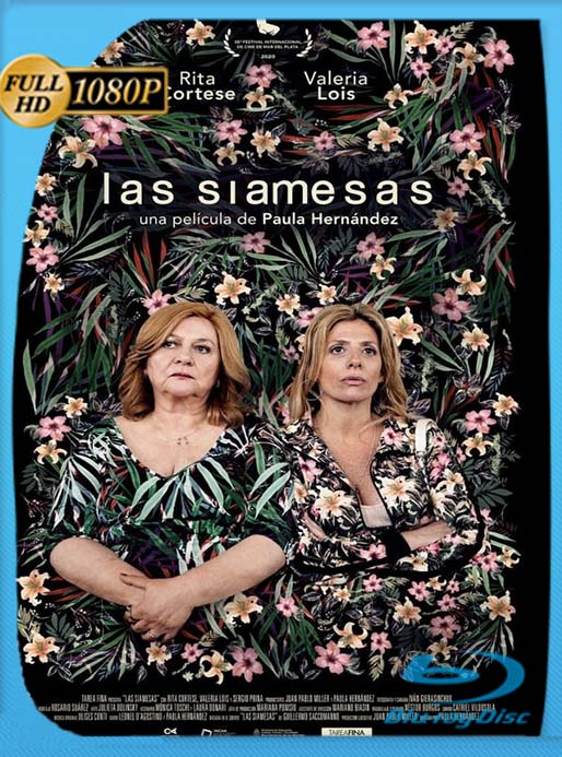 Las Siamesas (2021) Latino HD WEB-DL 1080P [GoogleDrive] [tomyly]