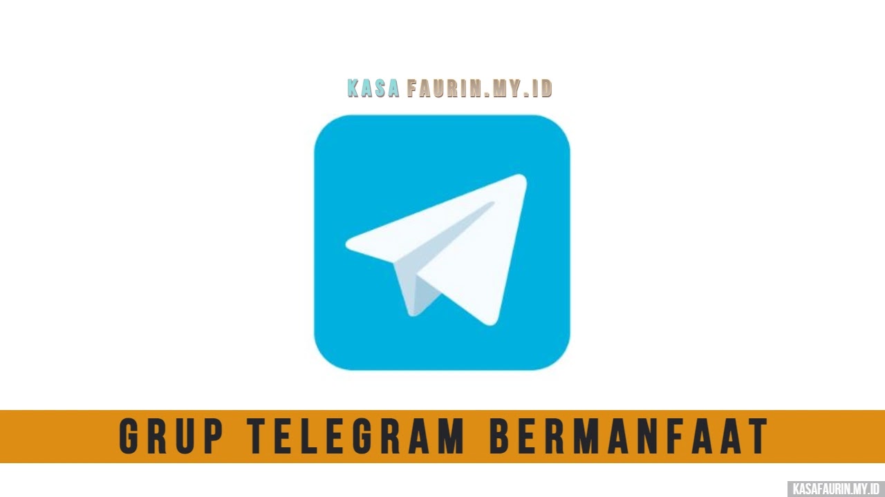 Grup Telegram Bermanfaat, Link Kumpulan Grup Telegram Bermanfaat Terbaru