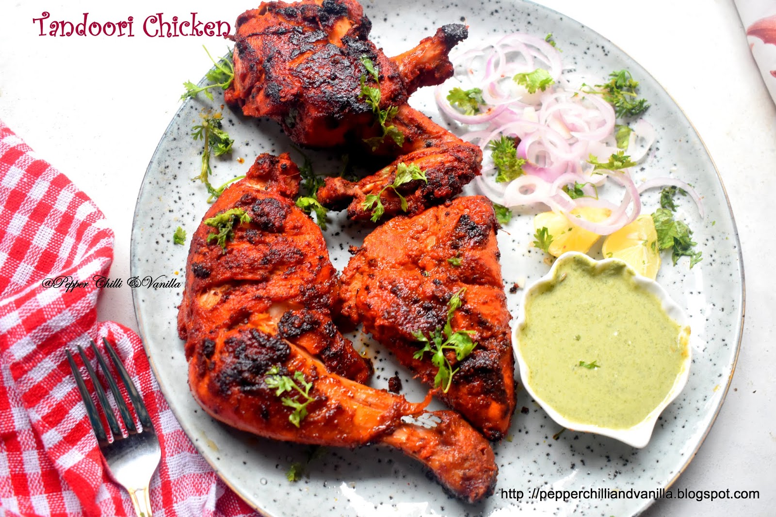 Tandoori Chicken Recipe/Tandoori Chicken Recipe Restaurant Style. Pepper, Chilli and Vanilla