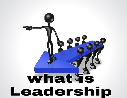 नेतृत्व क्या है | What Is Leadership In Hindi | Leader In Hindi