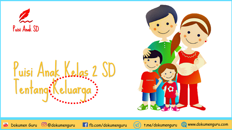 Contoh Puisi Anak Kelas 2 Sd Tentang Keluarga Dokumen Guru