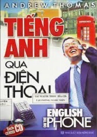 Tiếng Anh Qua Điện Thoại - Andrew Thomas