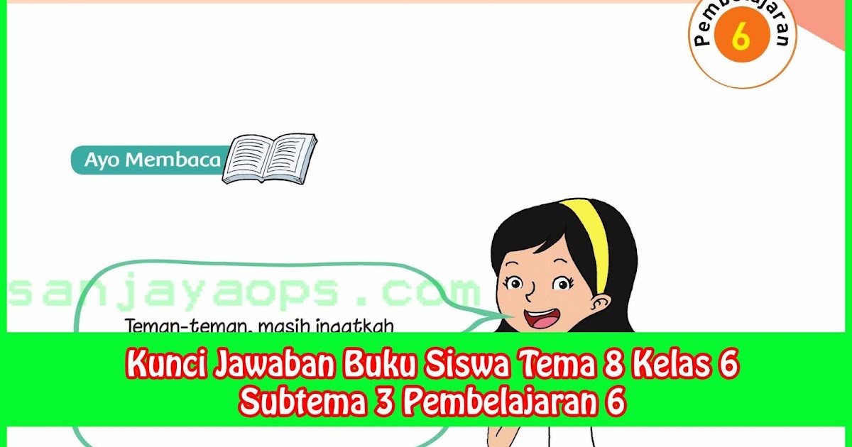 Kunci Jawaban Buku Siswa Tema 8 Kelas 6 Halaman 125 126 127 Sanjayaops