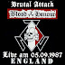 Brutal Attack - Live am 05.09.1987 (1987)