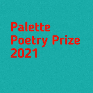 Palette Poetry Prize
