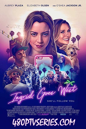 Watch Online Free Ingrid Goes West (2017) Full Hindi Dual Audio Movie Download 480p 720p Bluray Watch Online Free Ingrid Goes West (2017) Full Hindi Dual Audio Movie Download 480p 720p Bluray