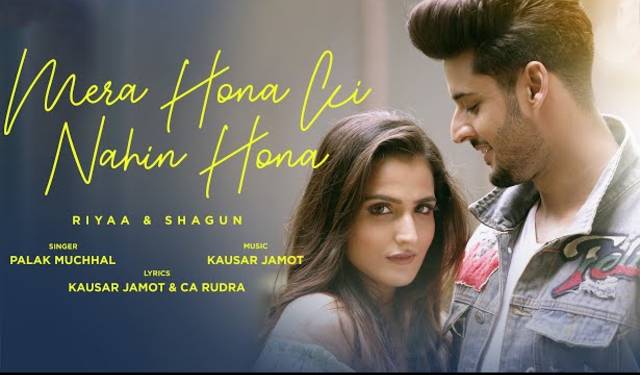 Mera Hona Ki Nahin Hona Lyrics - Palak Muchhal | Kausar Jamot