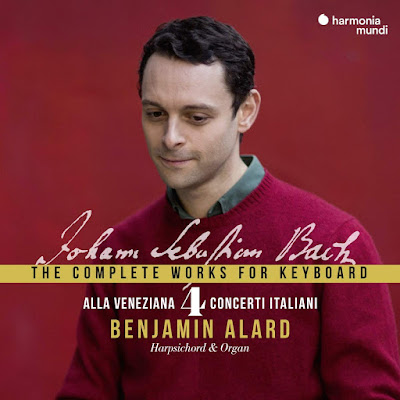 Alla Veneziana Bach Complete Works For Keyboard Vol 4 Benjamin Alard Album