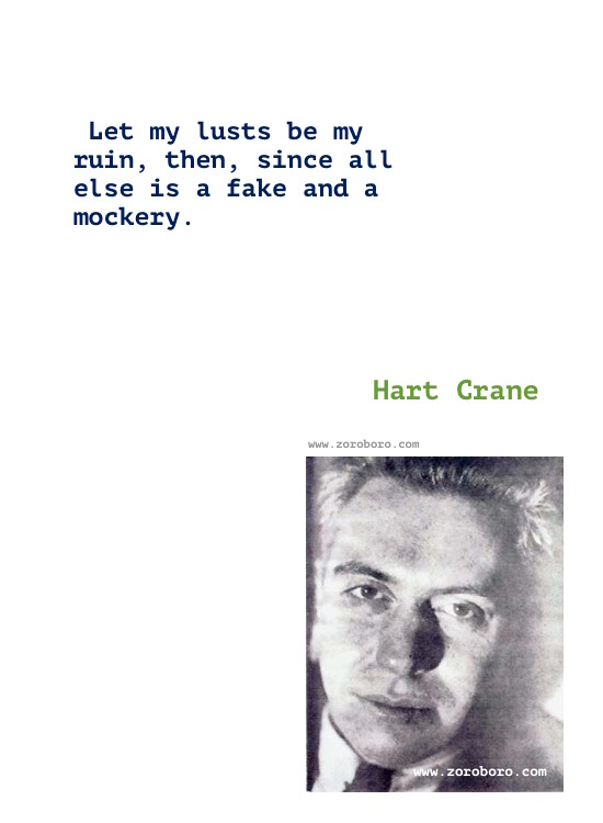 Hart Crane Quotes, Hart Crane Poems, Hart Crane Poet, Hart Crane Books Quotes, Hart Crane Writings