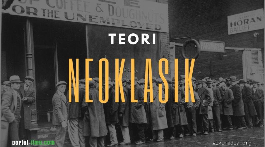 Gambar Teori Pertumbuhan Ekonomi Neo Klasik - Homecare24