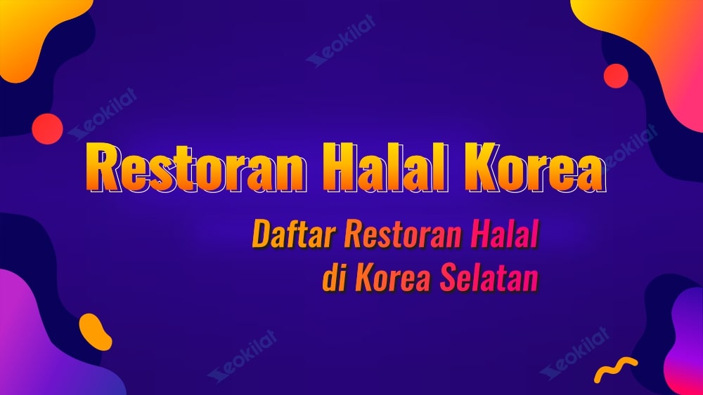 Restoran Halal Di Korea Selatan