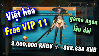 Tải game Ngự Kiếm Tru Tiên Việt hóa Android / IOS Free VIP 11 + 2.000.000 KNBK + Vô số quà | App tải game Trung Quốc