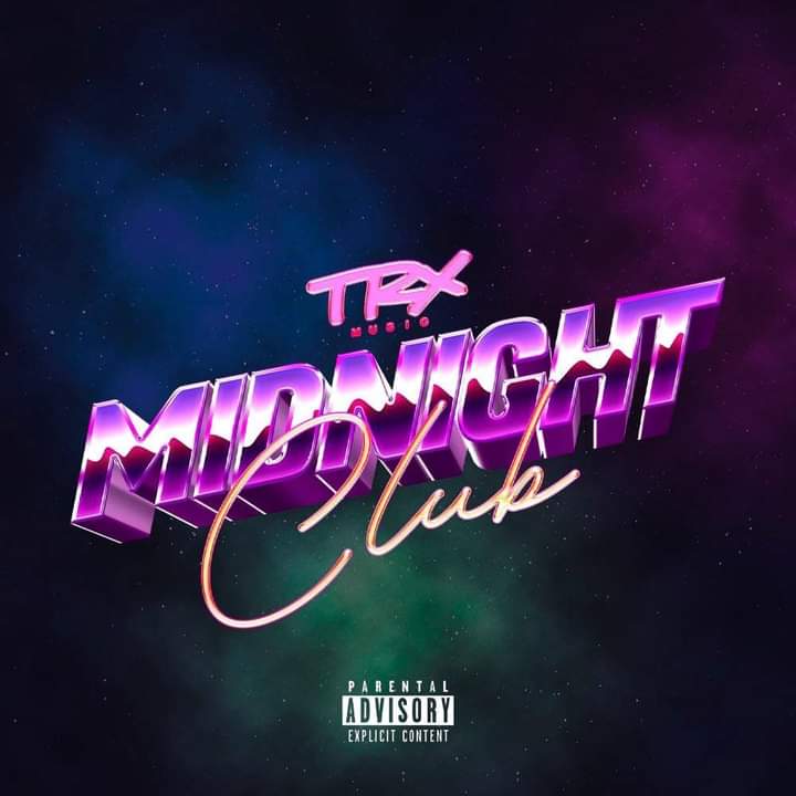 TRX MUSIC - MIDNIGHT CLUB (EP) [DOWNLOAD]