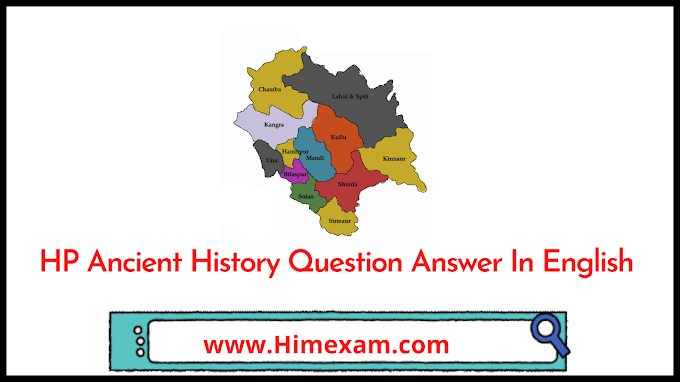 HP Ancient History Important Question Answer In English