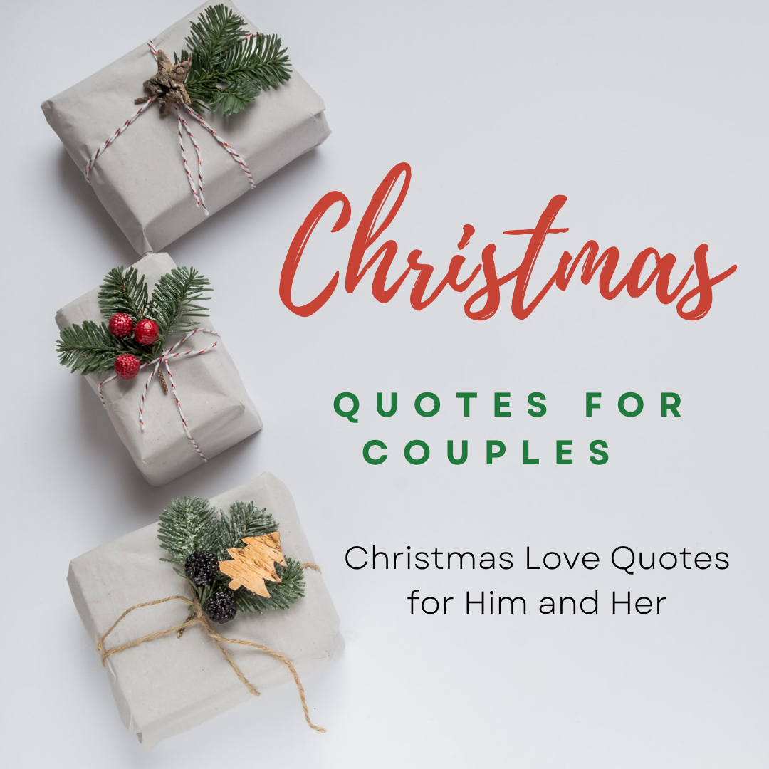 Best Christmas Quotes for Couples | Christmas Love Quotes for Him ...