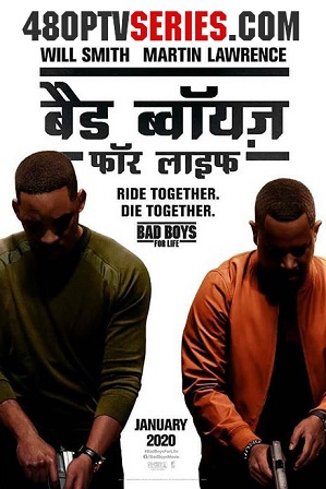 Watch Online Free Bad Boys for Life (2020) Full Hindi Dual Audio Movie Download 480p 720p HD