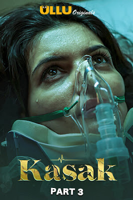 Kasak 2020 Part 03 Hindi Complete WEB Series 720p HEVC