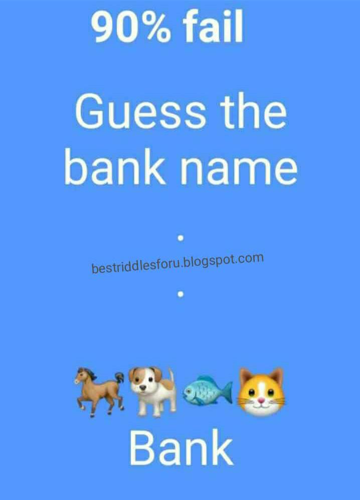 Amazing Riddles: 90% Fail Guess the bank name | Whatsapp riddle ...