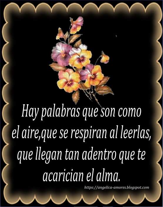 Sueños de Amor Y Magia: Hay palabras que son como el aire