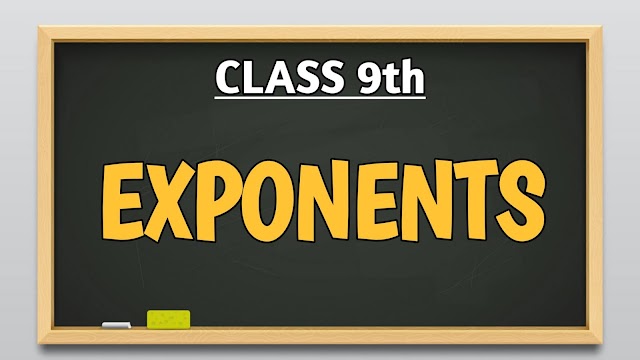 Exponents of Real Number - Class 9th CBSE || Concept & Laws with Video Lectures