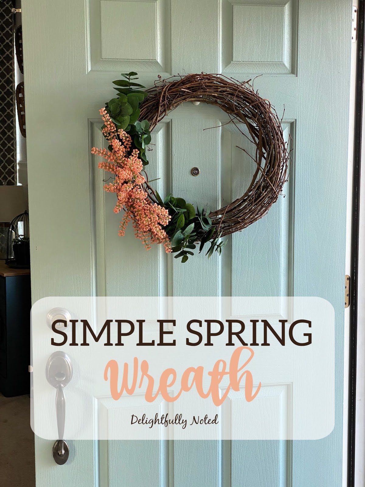 Simple Spring Wreath Delightfully Noted