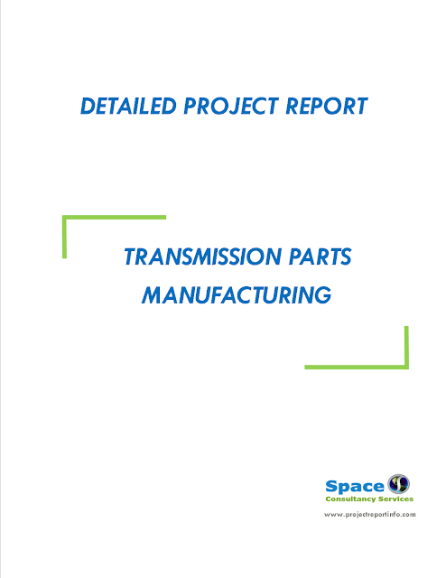 Project Report on Transmission Parts Manufacturing