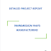 Project Report on Transmission Parts Manufacturing