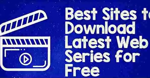 10 Free Sites to Download Web Series Free And Easy to Download 10 Free Sites to Download Web Series Free And Easy to Download