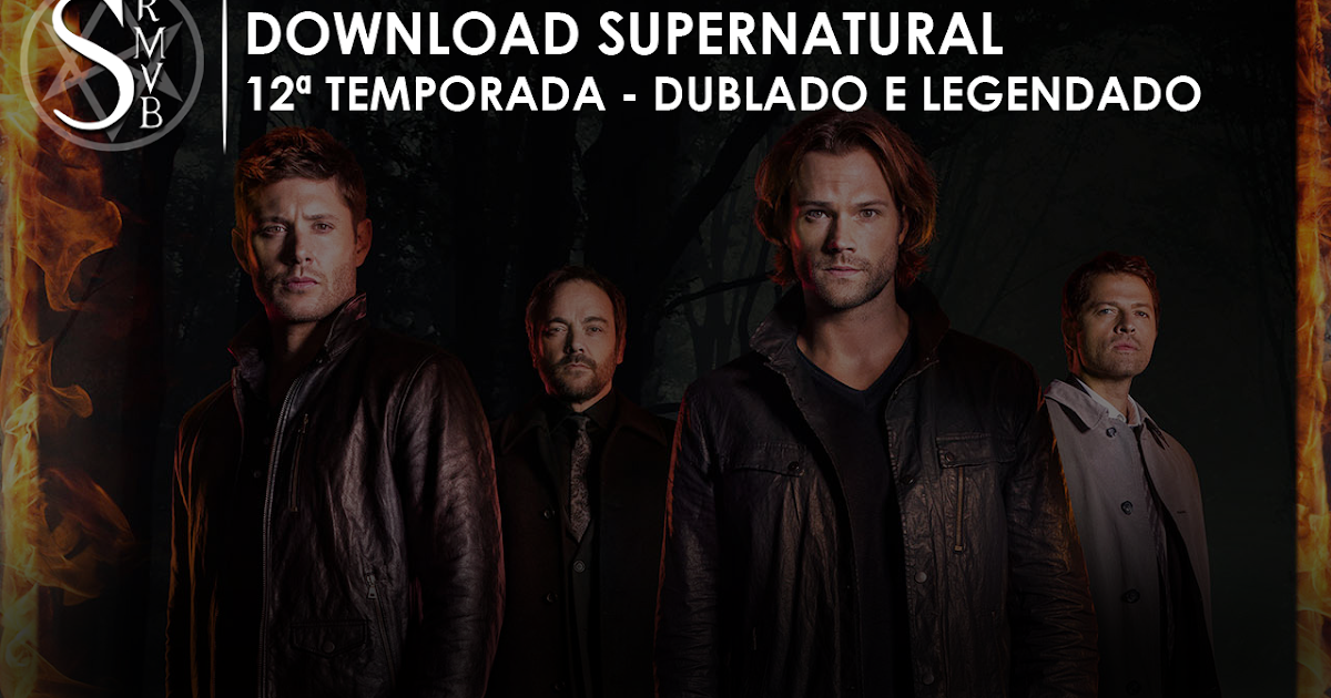 Download Supernatural - 12ª Temporada Dublado e Legendado - Rmvb Teste