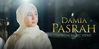 LIRIK LAGU PASRAH - DAMIA (OFFICIAL MUSIC VIDEO) - INILAH REALITI