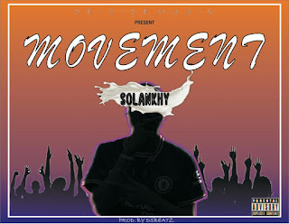 Solankhy – Movement (Prod. DsBeatz)