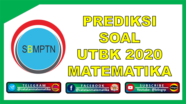 Prediksi Soal UTBK 2022 Matematika Saintek dan Pembahasan