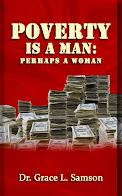 POVERTY IS A MAN: PERHAPS A WOMAN