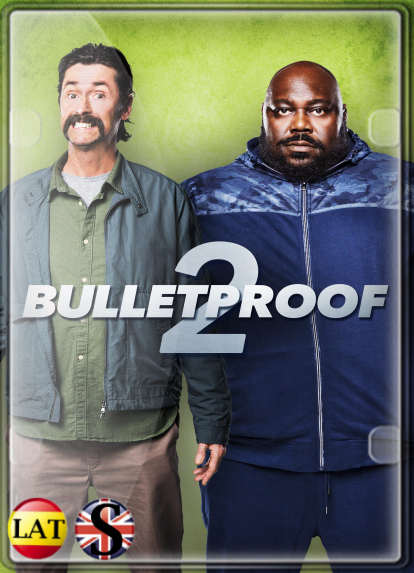 Bulletproof 2 (2020) WEB-DL 720P LATINO/INGLES