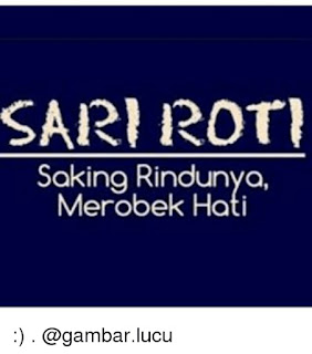Meme Sari Roti Ini Bikin Anda Tertawa Ngakak Meme Sari Roti Ini Bikin Anda Tertawa Ngakak