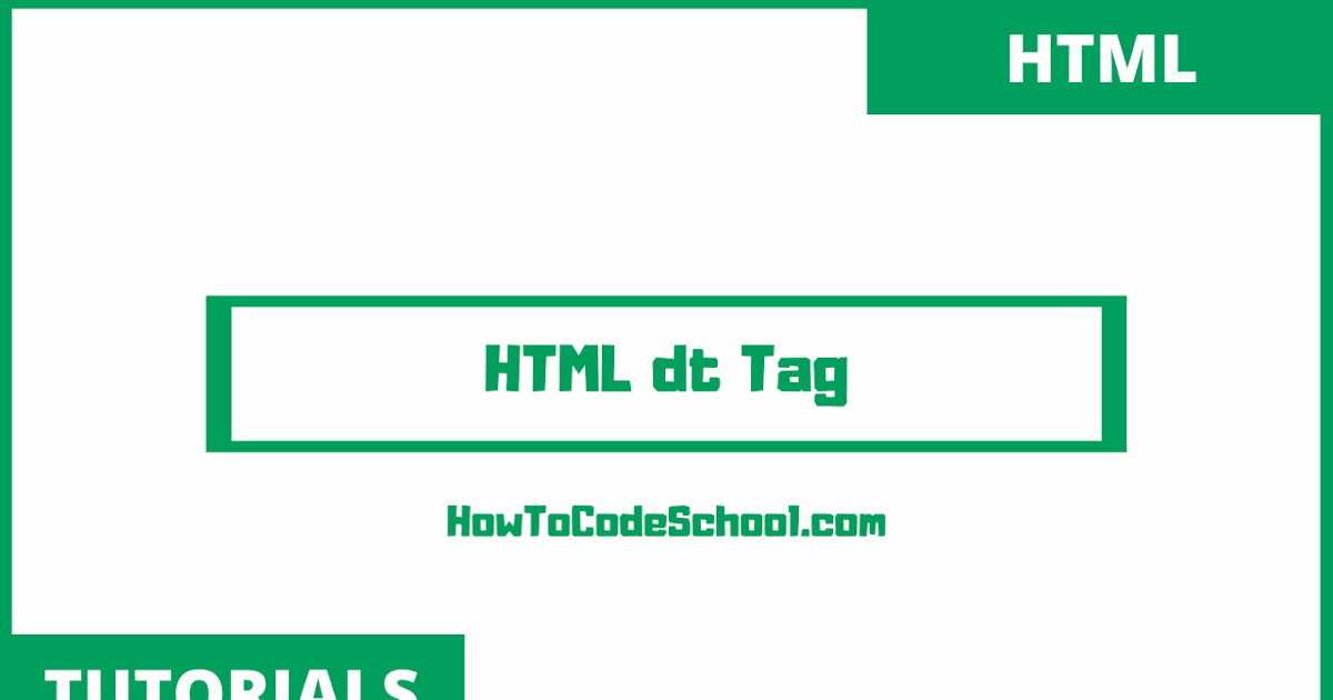 HTML dt Tag
