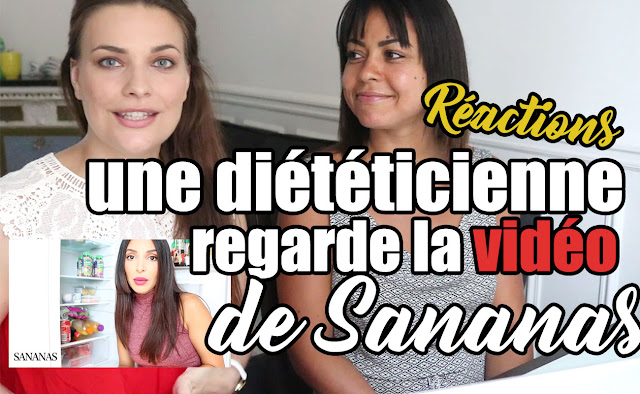 Une nutritionniste visionne et commente la vidéo nutrition de Sananas