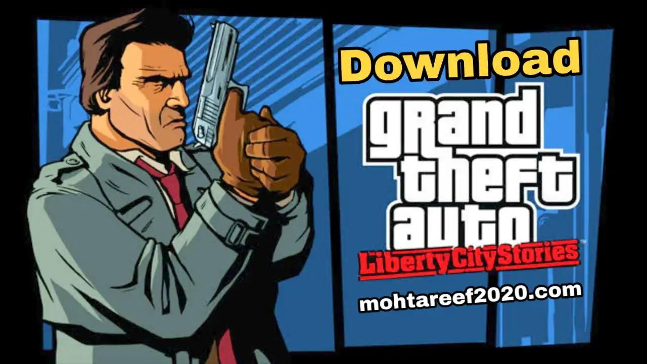 تحميل gta lcs للايفون مجانا 2021 | جراند ثفت أوتو ليبرتي سيتي ستوريز