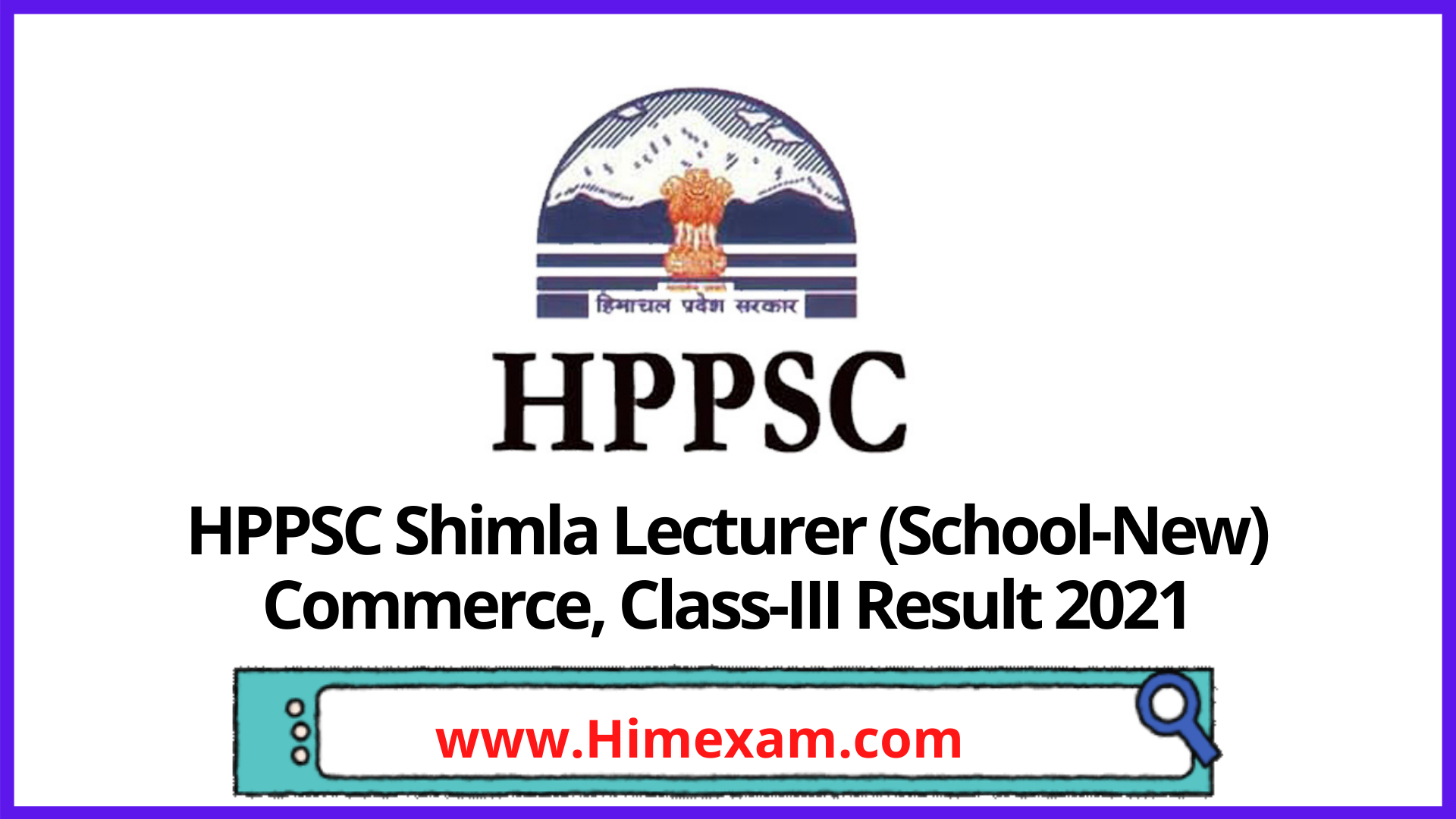 HPPSC Shimla Lecturer (School-New) Commerce, Class-III Result 2021 HPPSC Shimla Lecturer (School-New) Commerce, Class-III Result 2021