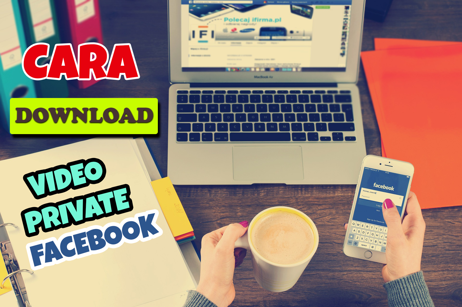 Cara mudah download video private facebook