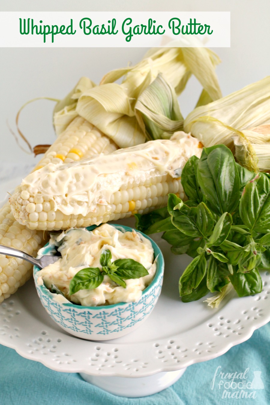 Frugal Foodie Mama Whipped Basil Garlic Butter