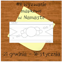 http://swiatnamaste.blogspot.com/2013/12/8-wyzwanie-z-mapka.html