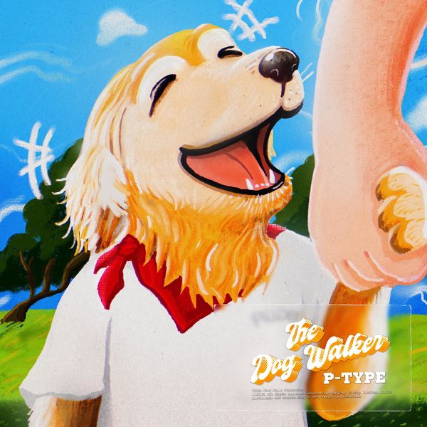 P-TYPE – The Dog Walker – Single