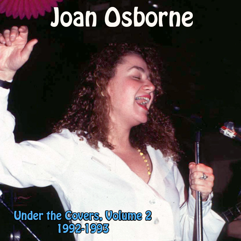 Here's the second of three albums I've made of Joan Osborne doing...