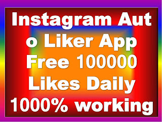 Instagram Auto Liker App, best instagram auto liker app free, instagram auto liker app free download, instagram auto liker app apk, follower app 2020