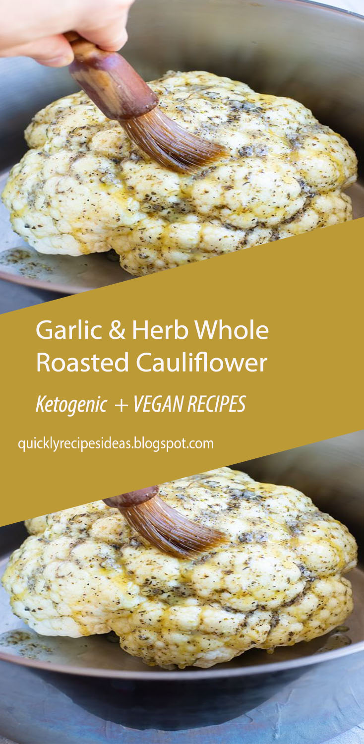 Garlic & Herb Whole Roasted Cauliflower Quickly Recipes Ideas