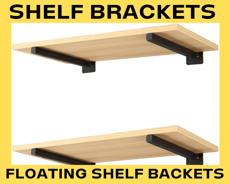 The Best Shelf Brackets For Your Home and office