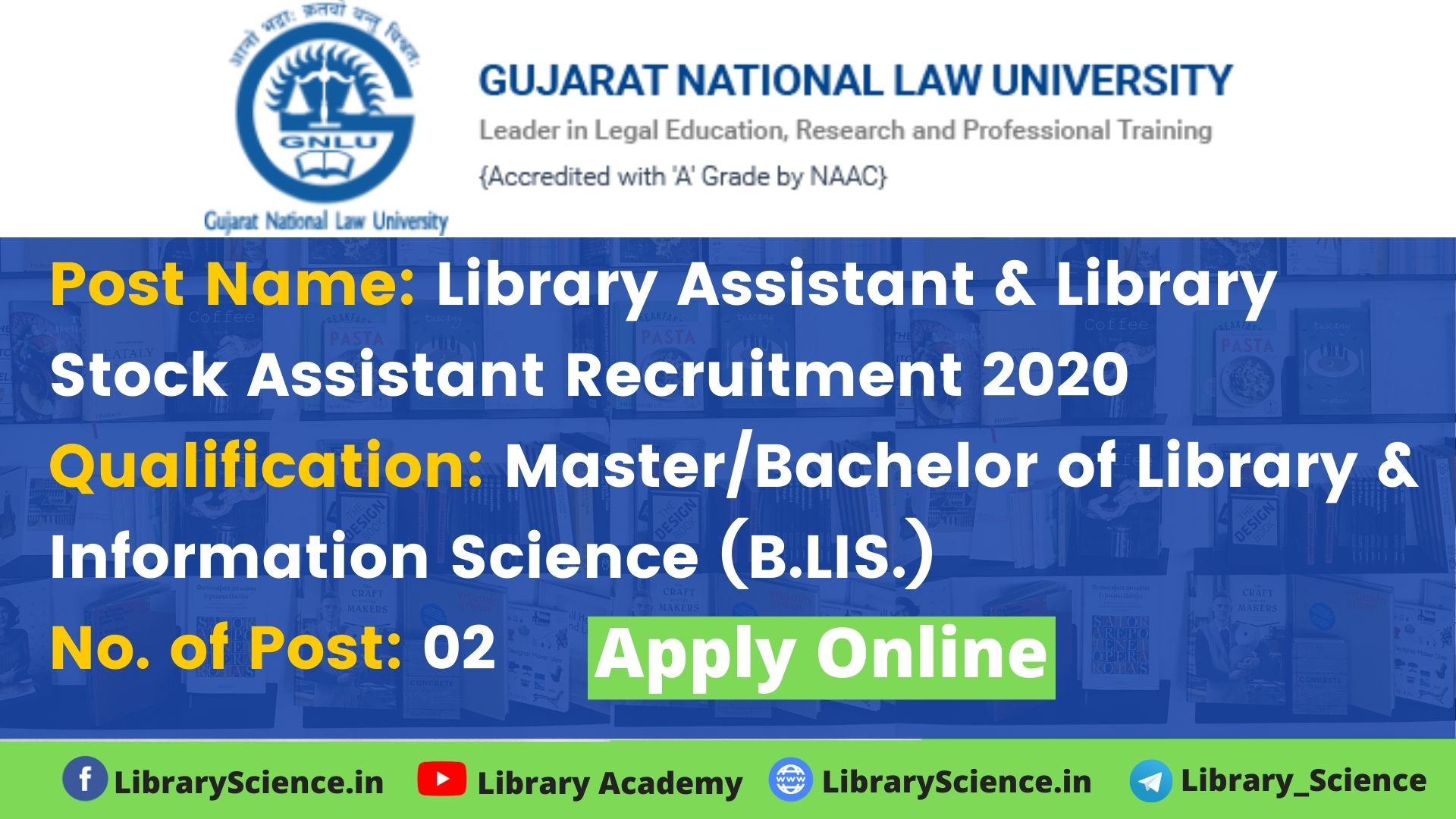 Library Assistant & Stock Assistant Vacancy at Gujarat National Law