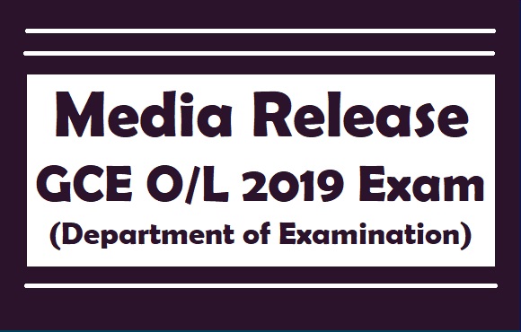 Media Release : GCE O/L 2019 Exam (Department of Examination)